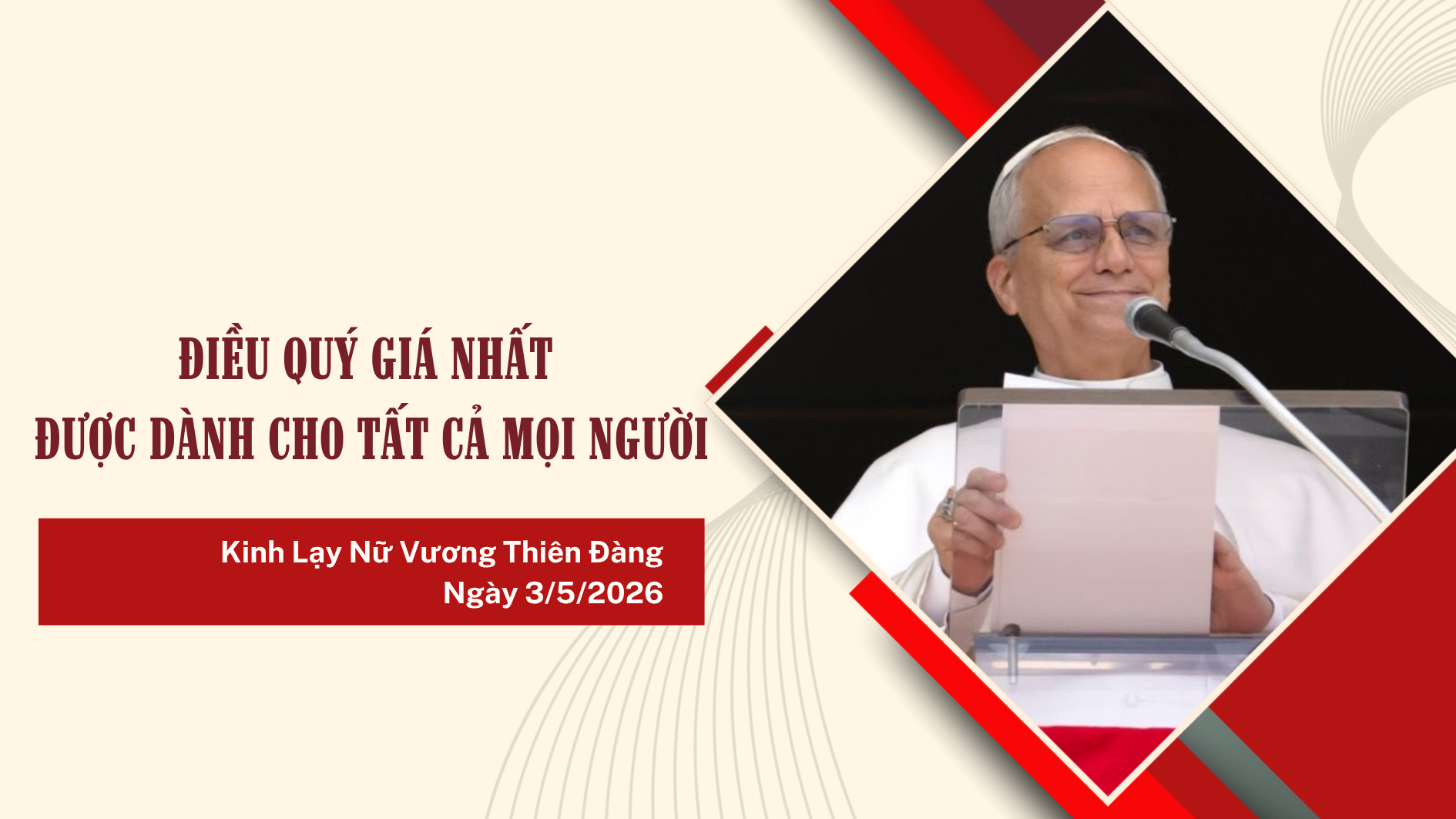  ĐTC Lêô: Điều quý giá nhất được dành cho tất cả mọi người